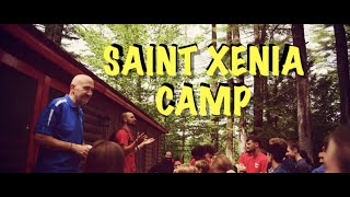 SAINT XENIA CAMP | A Documentary