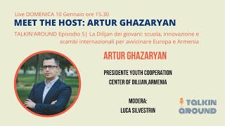 Talkin’Around, episodio 5 | L'Armenia dei giovani: scuola e scambi per avvicinarsi all'Europa