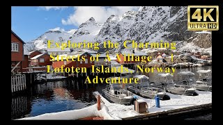 4K Å🇳🇴 LOFOTEN Exploring the Charming Streets of Å Village 🏘️ | Lofoten Islands, Norway Adventure