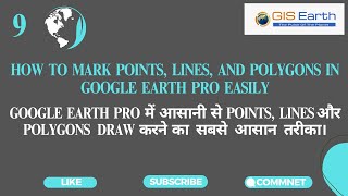 How to Mark Points, lines, and Polygons in Google Earth Pro Easily