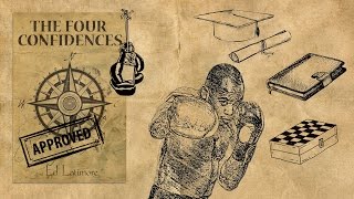 The Four Confidences by Ed Latimore (Animated)