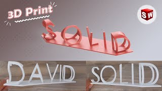 How to model 3D Text in SolidWorks and make 3D print