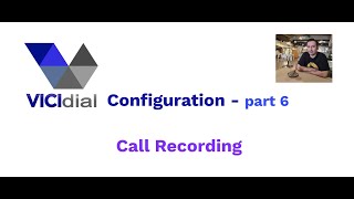 VICIdial configuration -  part6 - How to enable and access call recordings?