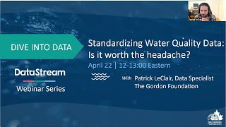 Dive Into Data Webinar Series: Standardizing Water Quality Data: Is it worth it?