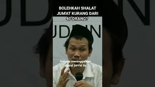 Hukum Shalat Jum'at kurang dari 40 Orang