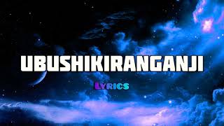 Kidum Kibido Ubushikiranganji lyrics