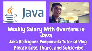 Weekly Salary With Overtime in Java