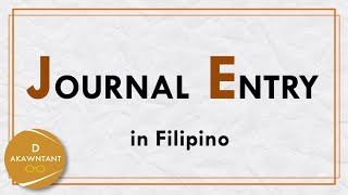 JOURNAL ENTRIES (Basic Accounting)