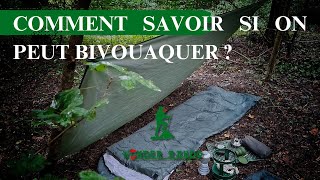 Comment savoir si on peut bivouaquer ?