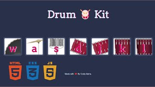 How to make Drum Kit | Using HTML, CSS and JAVASCRIPT