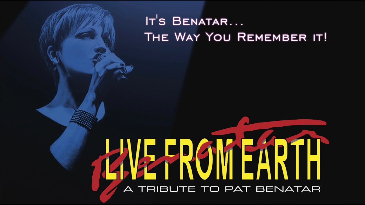 LIVE FROM EARTH - A Tribute To Pat Benatar Promo Reel 2016 - YouTube