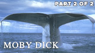 Moby Dick | 1998 | PART 2 of 2 | FULL MOVIE | Henry Thomas, Patrick Stewart, Gregory Peck | Whale