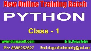 Python Tutorials || Python Online Training || Class - 1|| by Mohan Reddy