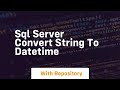 sql server convert string to datetime