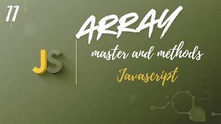 JavaScript Array Mastery | Learn Every Array Method From Basic to Advanced With Real Examples