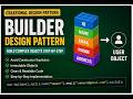 Builder Design Pattern | JAVA Code Examples | System Design Concepts