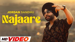 Najaare (HD Video) | Jordan Sandhu | Mxrci | Narinder Batth | New Punjabi Song 2023 | Speed Punjabi
