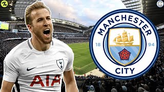 Man City Want To Sign Harry Kane From Spurs In The Summer For £100m? | Man City Transfer Update