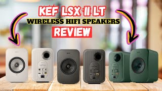 In-Depth Review: KEF LSX II LT Wireless HiFi Speakers - The Ultimate Compact Audio Solution?