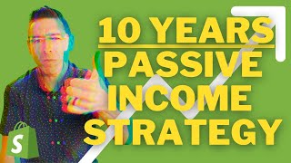 How To Make 10 Years Of Passive Income Online