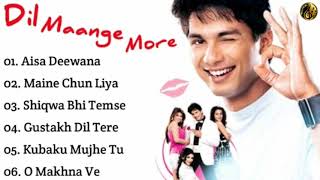 Dil Maange More Movie All Songs||Shahid Kapoor ~Tulip Joshi~Soha Ali Khan~Ayesha Takia||Musical Club