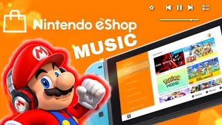 🎵 Nintendo SWITCH - eSHOP theme