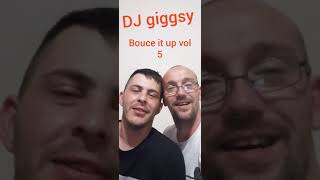 DJ giggsy bounce it up vol 4