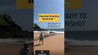 South Goa | Day wise itinerary | South Goa plan