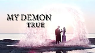 [MV] TRUE (YOARI) - MY DEMON | Gu Won×Do Hee || FMV