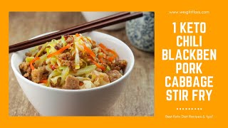 keto dinner ideas | what's for dinner on keto? | easy keto recipes | Chili Blackbean Pork Cabbage