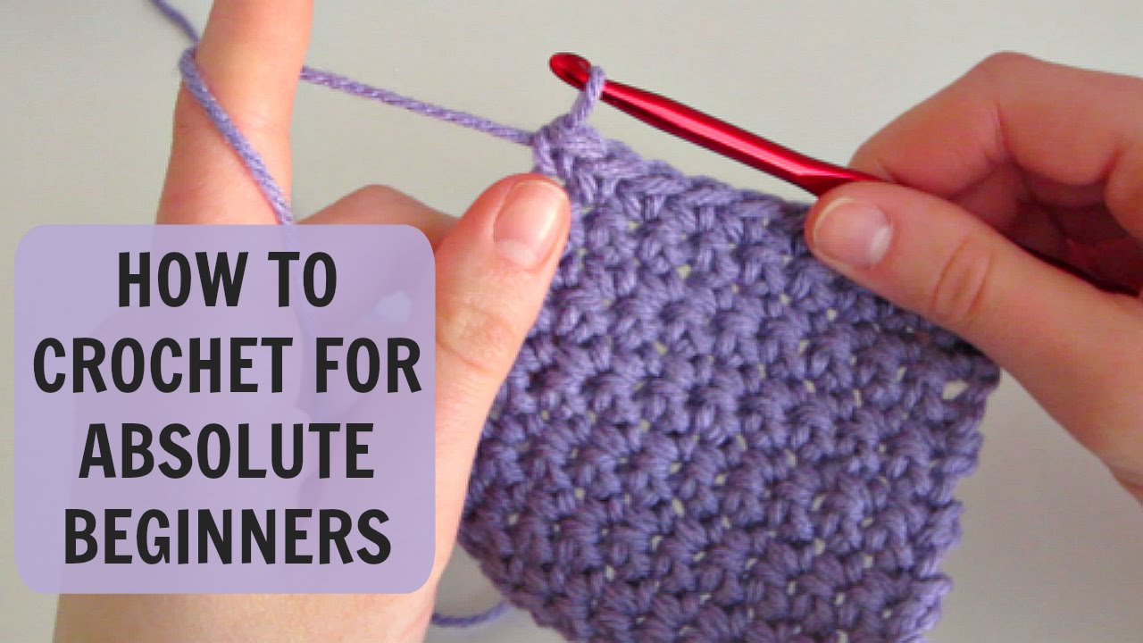 Crochet Tutorial For Beginners