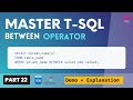 22 Transact-SQL BETWEEN OPERATOR | How to Use BETWEEN OPERATOR IN SQL SERVER