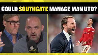 Could Gareth Southgate manage Manchester United? 🔥 Simon Jordan & Danny Murphy debate!