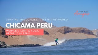 Surfing the Longest Left in the World: Chicama, Peru (Surf With Amigas)