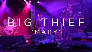 Big Thief: 'Mary' SXSW 2017
