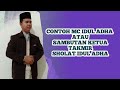 CONTOH MC IDUL ADHA / SAMBUTAN KETUA TAKMIR SHOLAT IDUL ADHA