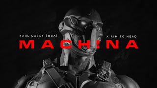 [FREE] Karl Casey x Aim To Head - Machina | Cyberpunk / Darksynth / Industrial