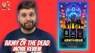 Army of the Dead - Netflix Movie Review