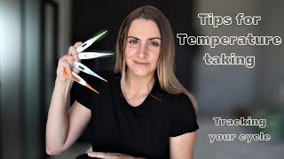 Tips for taking your temperature - Tracking your cycle