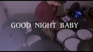 【叩いてみた】GOOD NIGHT BABY . あいみょん