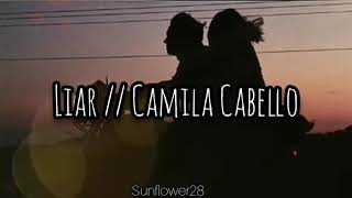 Liar ● Camila Cabello | Letra en Español/Inglés