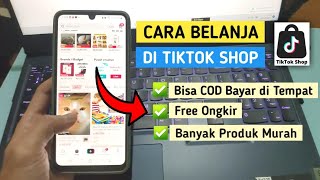 Cara Belanja Di Tiktok Shop Bisa COD