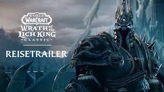 Reisetrailer | Wrath of the Lich King Classic | World of Warcraft