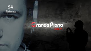 🔴Grande Piano Only - #94 Episode 11.08.2024