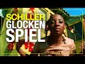 SCHILLER: „Das Glockenspiel