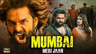 Mumbai Meri Jaan "Ram Pothineni (2023) New Released Full Hindi Dubbed Action Movie | South Movie