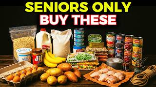Seniors Should Only Buy These 15 Groceries And Stop Wasting Money On The Rest