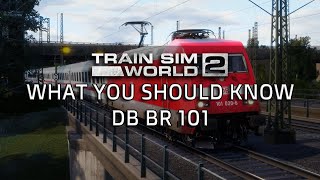 Train Sim World 2: DB BR 101 | What You Should Know!