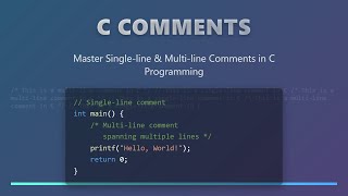 C Programming Comments: Beginner's Guide to Readable Code 🚀