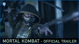 Mortal Kombat – Official Trailer